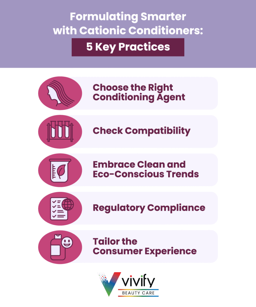 Key practices for formulating effective cationic conditioners in beauty care.
